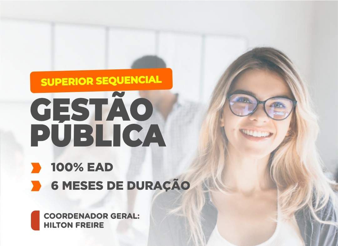 SUPERIOR SEQUENCIAL EM GESTÃO PÚBLICA