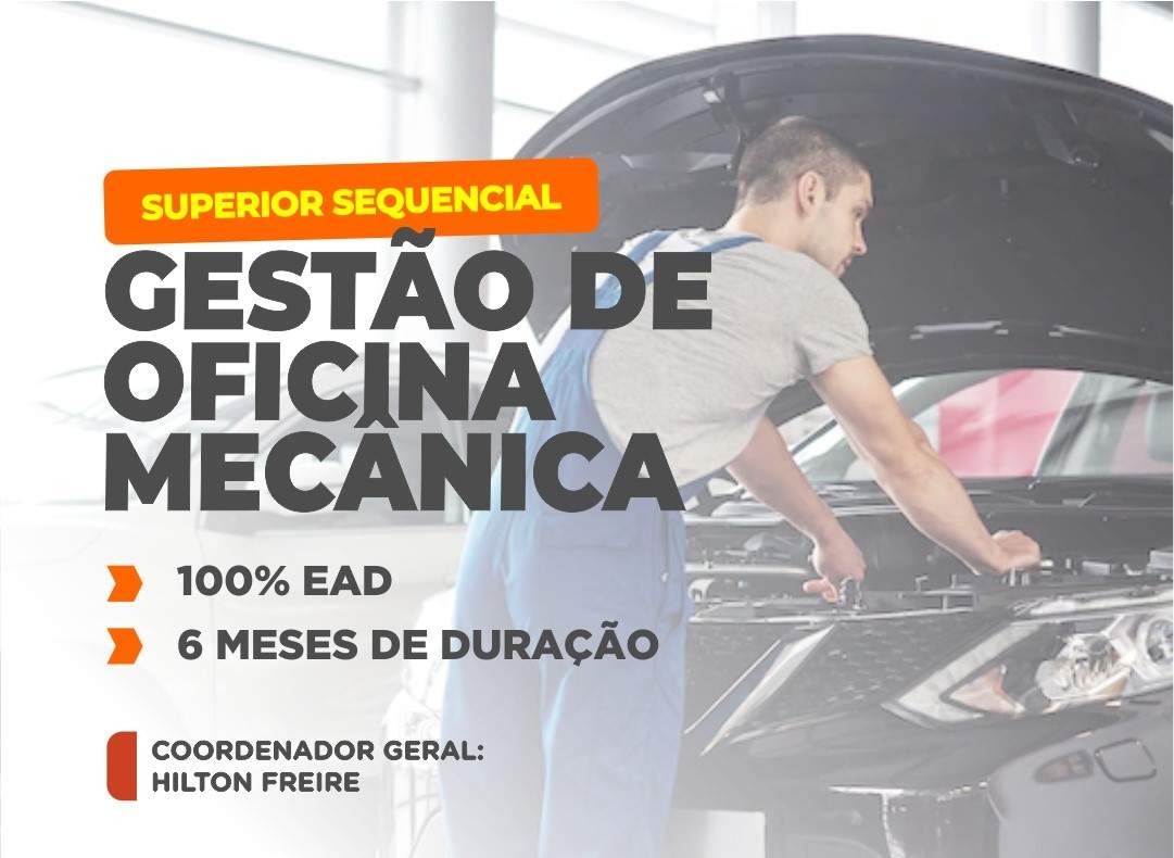 SUPERIOR SEQUENCIAL EM GESTÃO DE OFICINAS MECÂNICAS