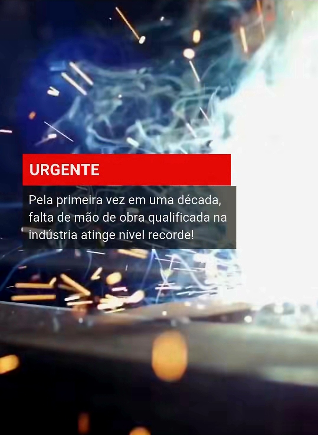 ALERTA, FALTA DE MÃO DE OBRA QUALIICADA BATE RECORDE
